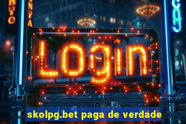 skolpg.bet paga de verdade